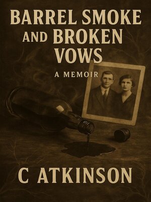 cover image of Barrel Smoke and Broken Vows